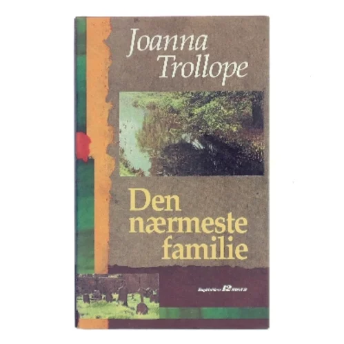 Den nærmeste familie af Joanna Trollope (Bog)