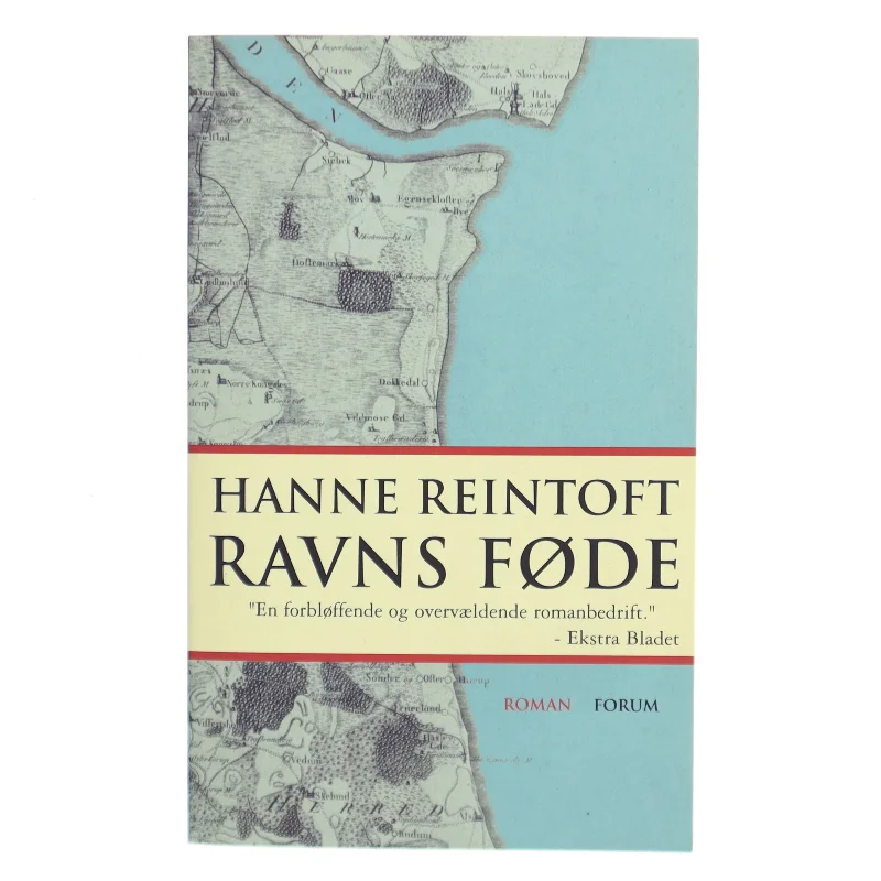 Ravns føde : roman af Hanne Reintoft (Bog)