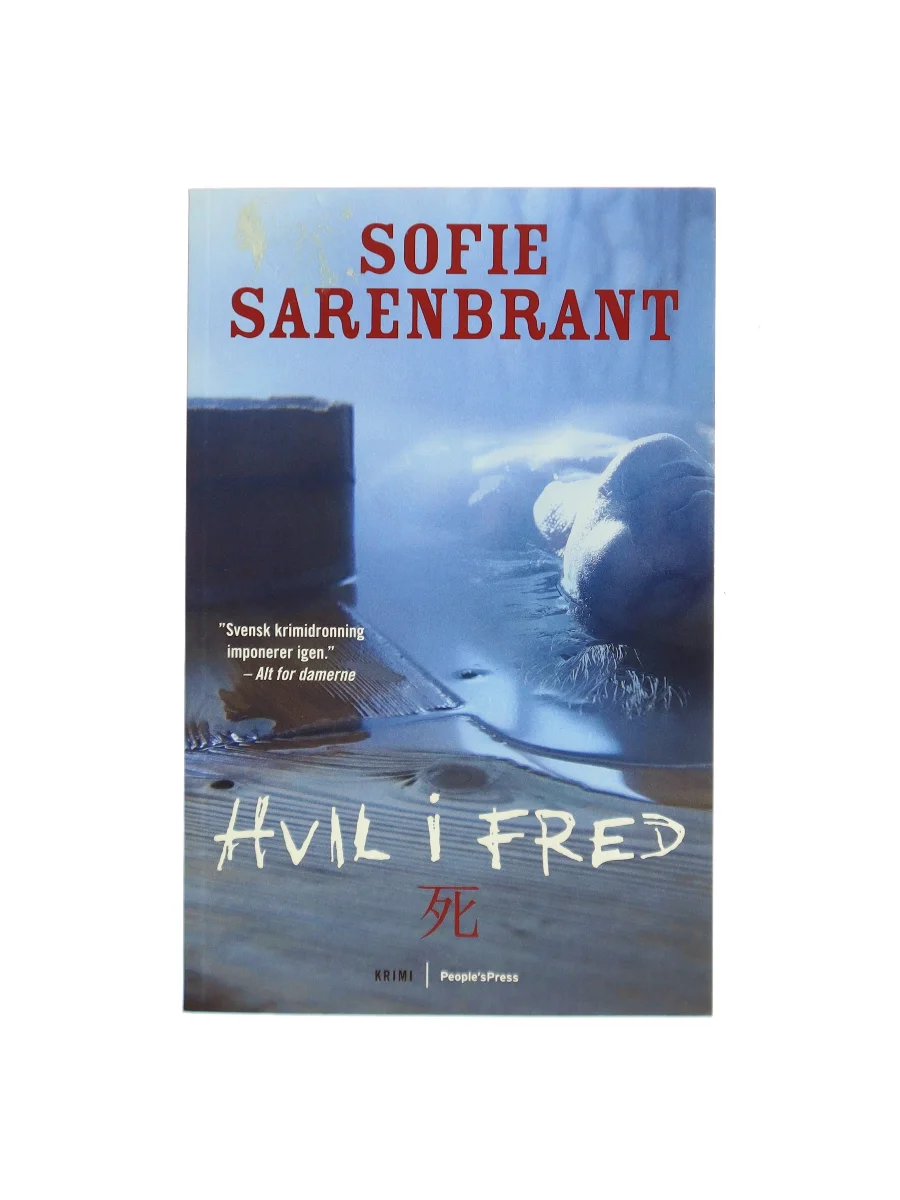 Forsiden af Hvil i fred : krimi af Sofie Sarenbrant