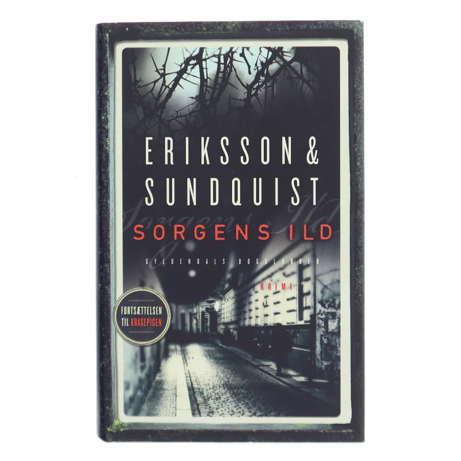 Sorgens ild af Eriksson & Sundquist (Bog)