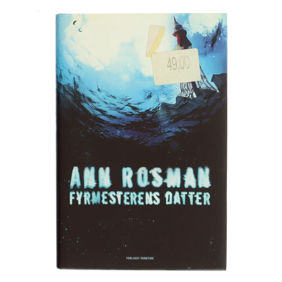 Fyrmesterens datter af Ann Rosman (Bog)