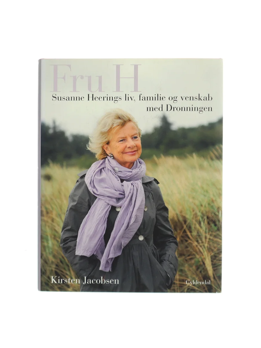 Forsiden af Fru H : Susanne Heerings liv, familie og venskab med Dronningen af Kirsten Jacobsen (f. 1942)