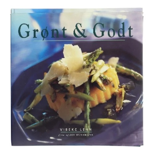 Grønt & Godt af Vibeke Lehn (Bog)