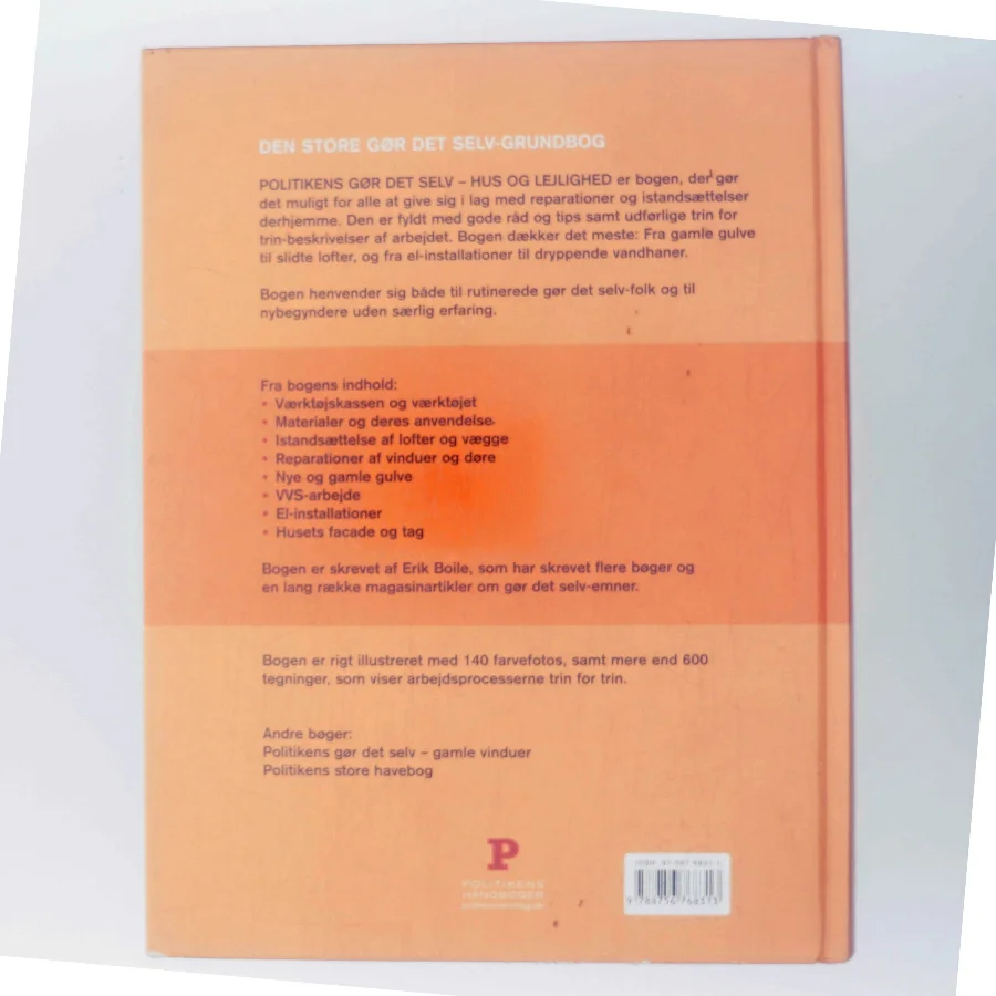 Politikens store gør det selv hus og lejlighed af Erik Boile (Bog)