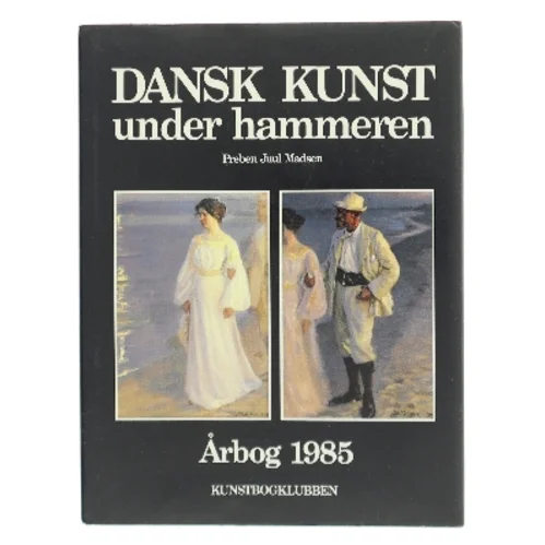 Dansk Kunst under Hammeren af Preben Juul Madsen (Bog)