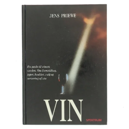 Vin : en guide til vinens verden af Jens Priewe (Bog)