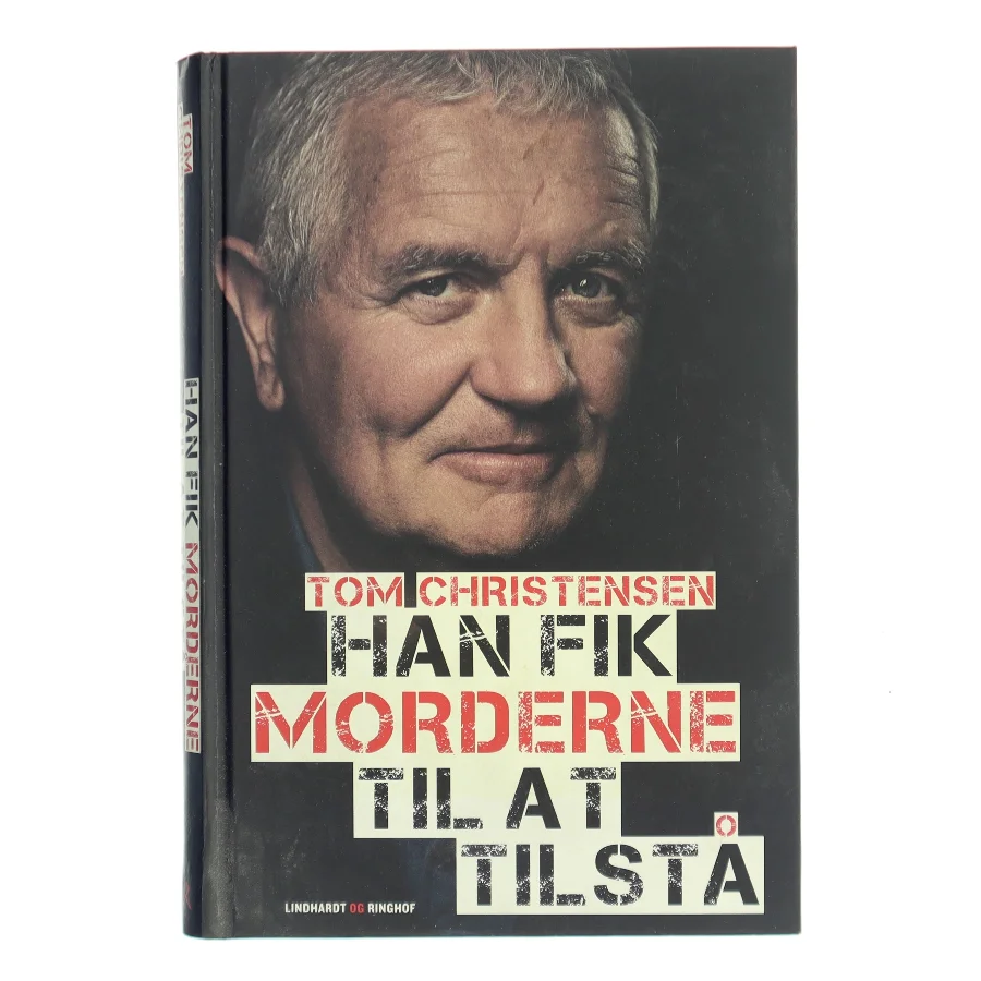 Han fik morderne til at tilstå af Tom Christensen (f. 1947-05-09) (Bog)