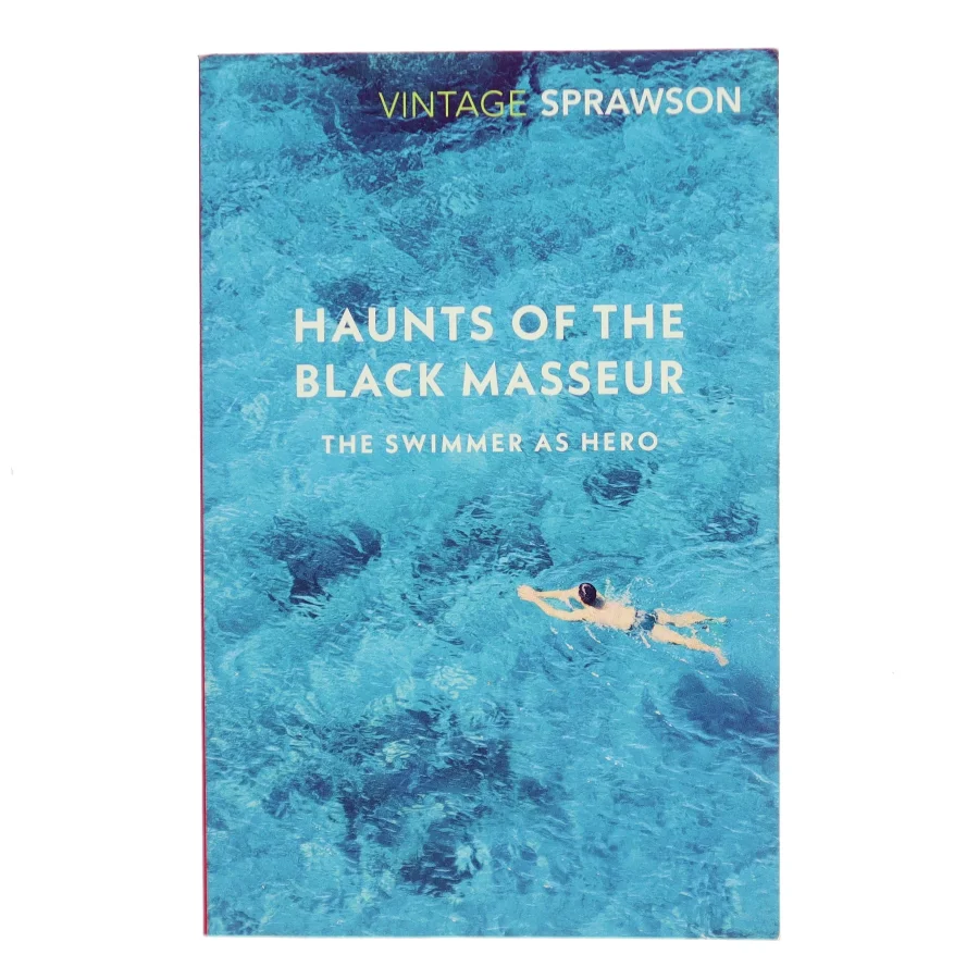 Haunts of the Black Masseur af Charles Sprawson (Bog)