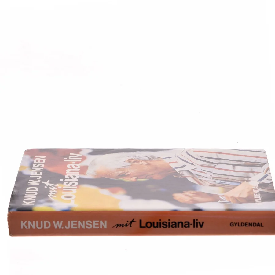 mit Louisiana-liv af Knud W. Jensen (Bog)