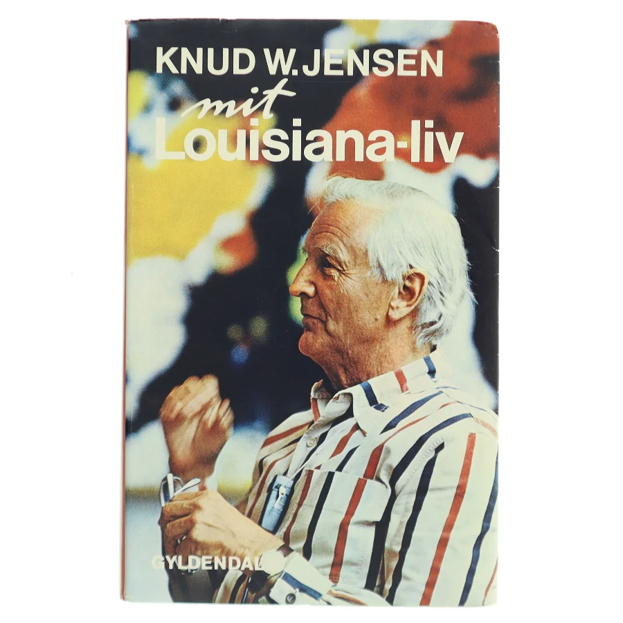 mit Louisiana-liv af Knud W. Jensen (Bog)