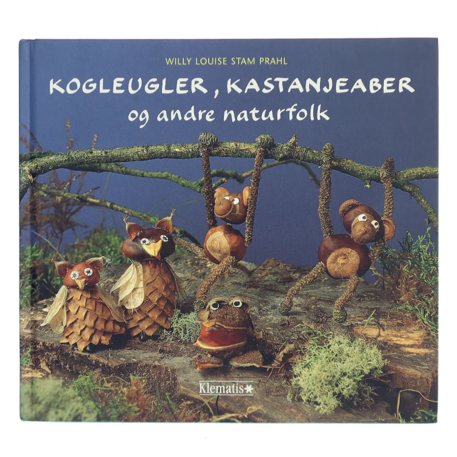 Kogleugler, Kastanjeaber og andre naturfolk af Willy Louise Stam Prahl (Bog)