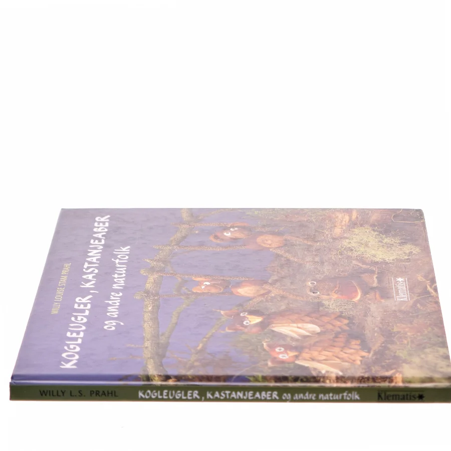 Kogleugler, Kastanjeaber og andre naturfolk af Willy Louise Stam Prahl (Bog)