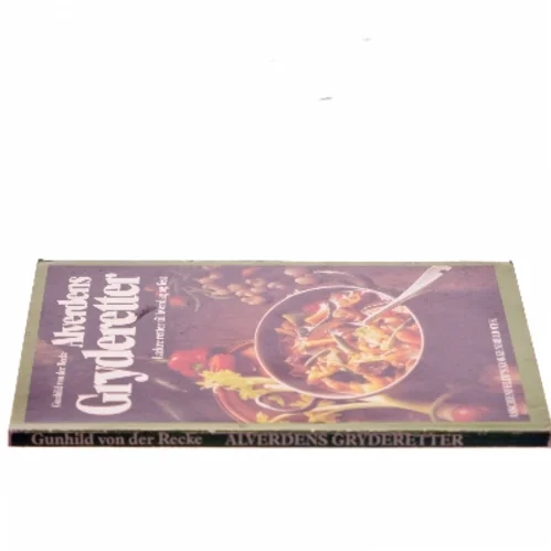Alverdens Gryderetter af Gunhild von der Recke (Bog)