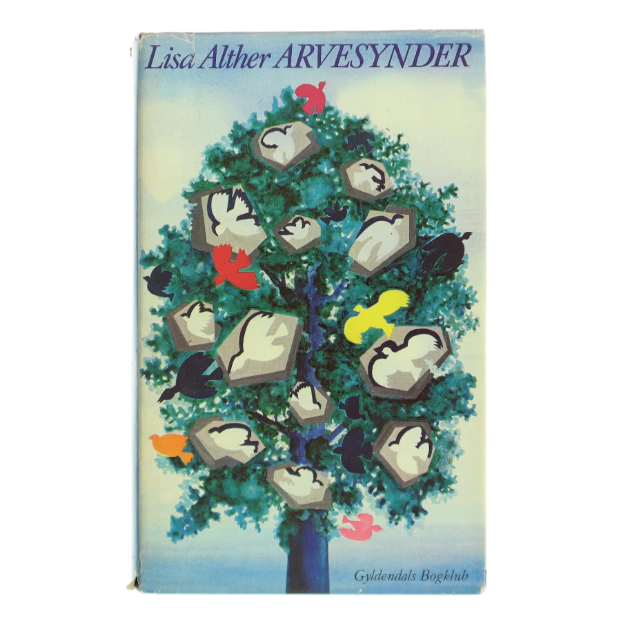 Arvesynder af Lisa Alther (Bog)