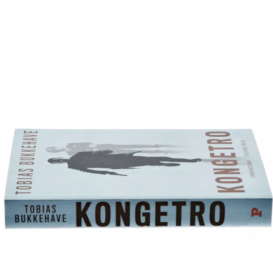 Kongetro : spændingsroman af Tobias Bukkehave (f. 1980) (Bog)
