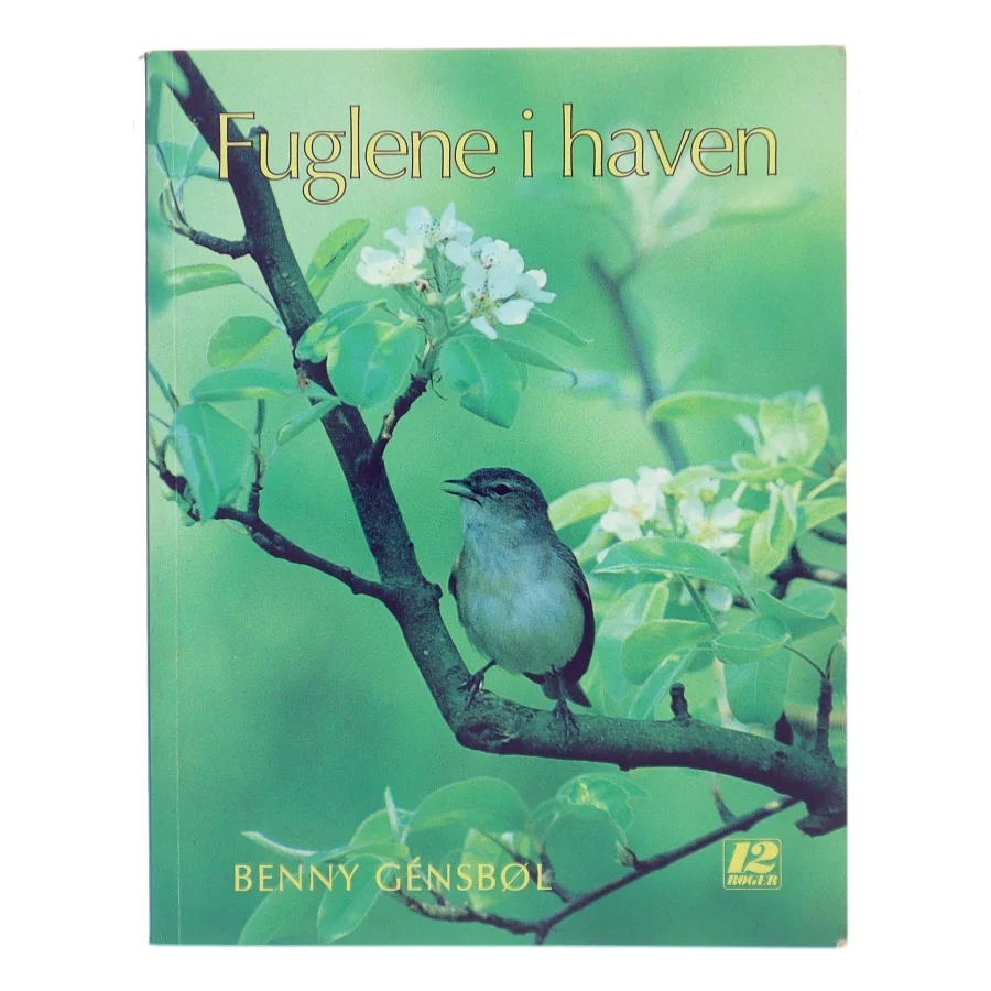 Fuglene i haven af Benny Gensbøl (Bog)