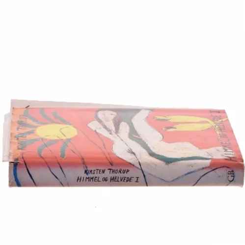 Himmel og Helvede I af Kirsten Thorup (Bog)