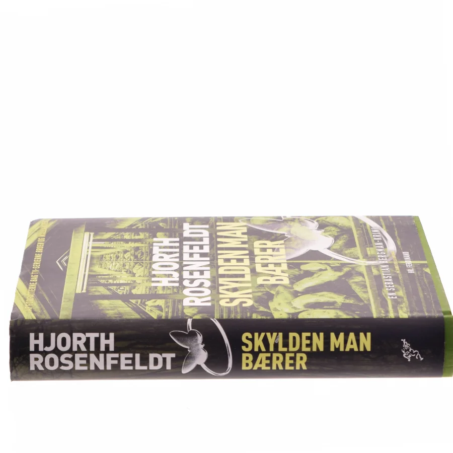 Skylden man bærer : kriminalroman af Michael Hjorth (f. 1963-05-13) (Bog)