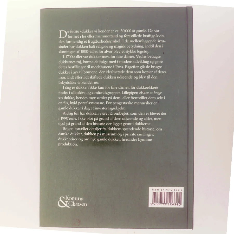Dukkernes verden : historie, overtro, legetøj af Birthe Lauritsen (f. 1942) (Bog)