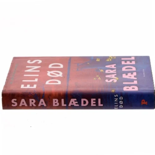 Elins død : krimi af Sara Blædel (Bog)