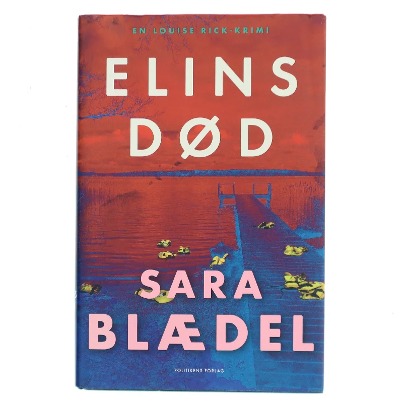 Elins død : krimi af Sara Blædel (Bog)