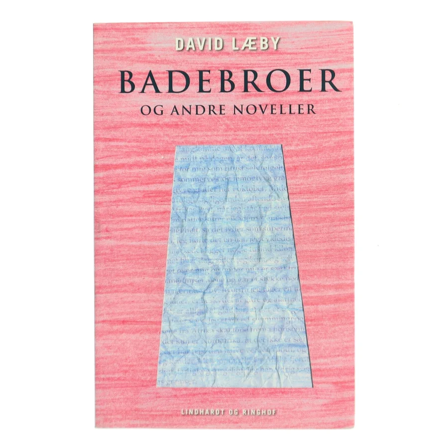 Badebroer og andre noveller af David Læby (Bog)