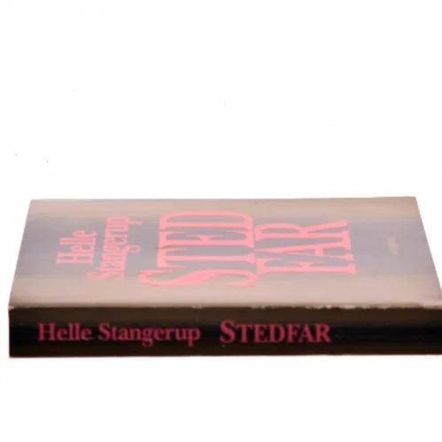 Stedfar af Helle Stangerup (Bog)
