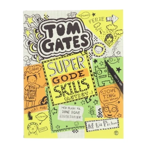 Tom Gates: Super gode skills (agtigt...) af Liz Pichon (Bog)