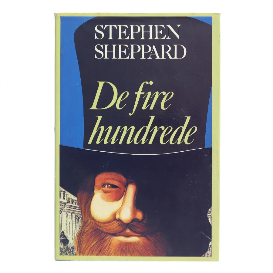De fire hundrede af Stephen Sheppard (Bog)
