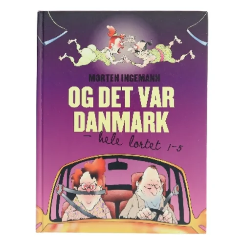 Og det var Danmark - hele lortet 1-5 af Morten Ingemann (Bog)