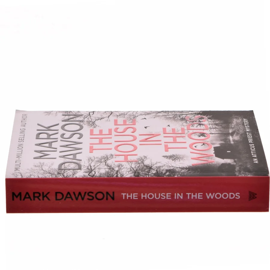 The House in the Woods af Mark Dawson (Bog)