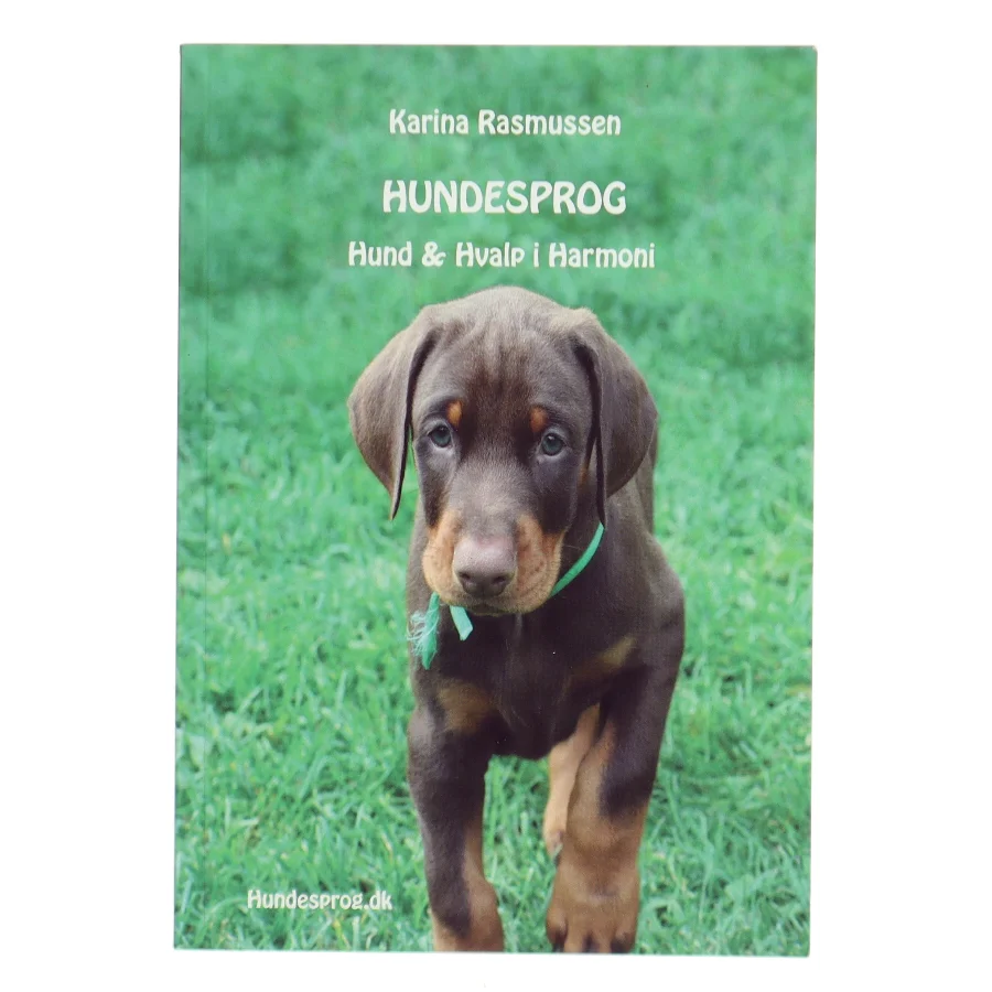 Hundesprog : hund & hvalp i harmoni af Karina Rasmussen (Bog)