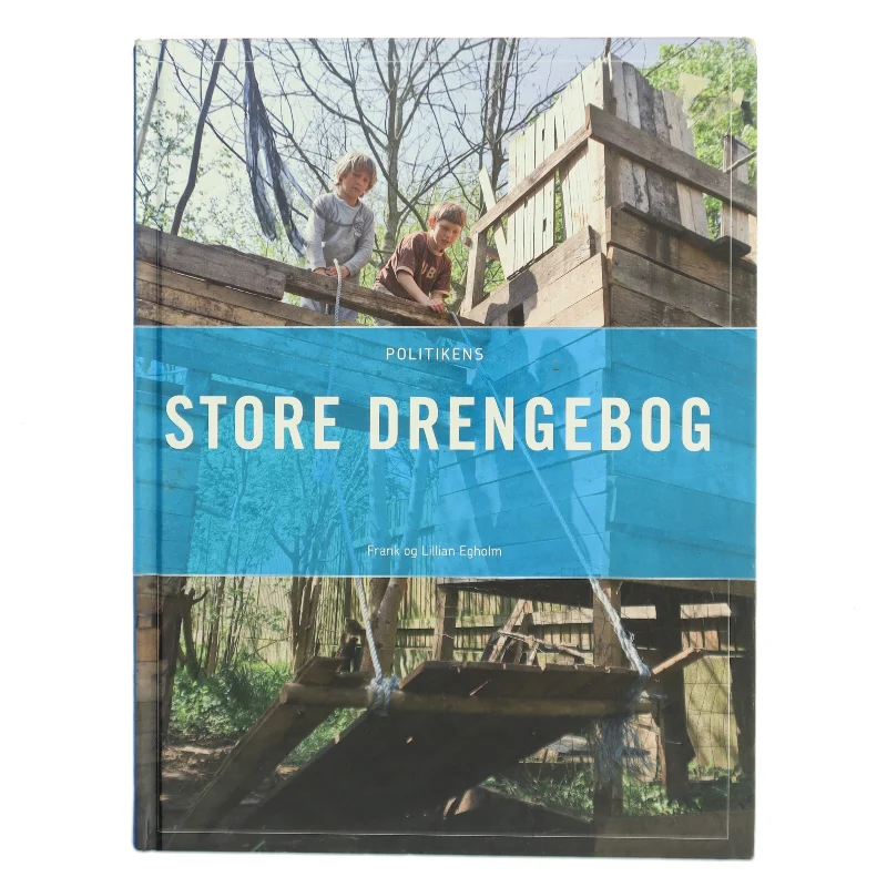 Store Drengebog af Frank og Lillian Egholm (Bog)