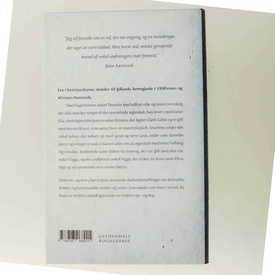 Onklerne og deres fruer : erindringsroman af Jane Aamund (Bog)