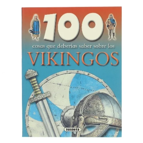 100 cosas que deberias saber sobre los Vikingos / 100 Facts on the Vikings af Miles Kelly Publishing (Bog)