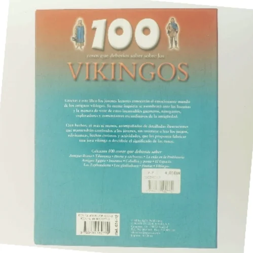 100 cosas que deberias saber sobre los Vikingos / 100 Facts on the Vikings af Miles Kelly Publishing (Bog)