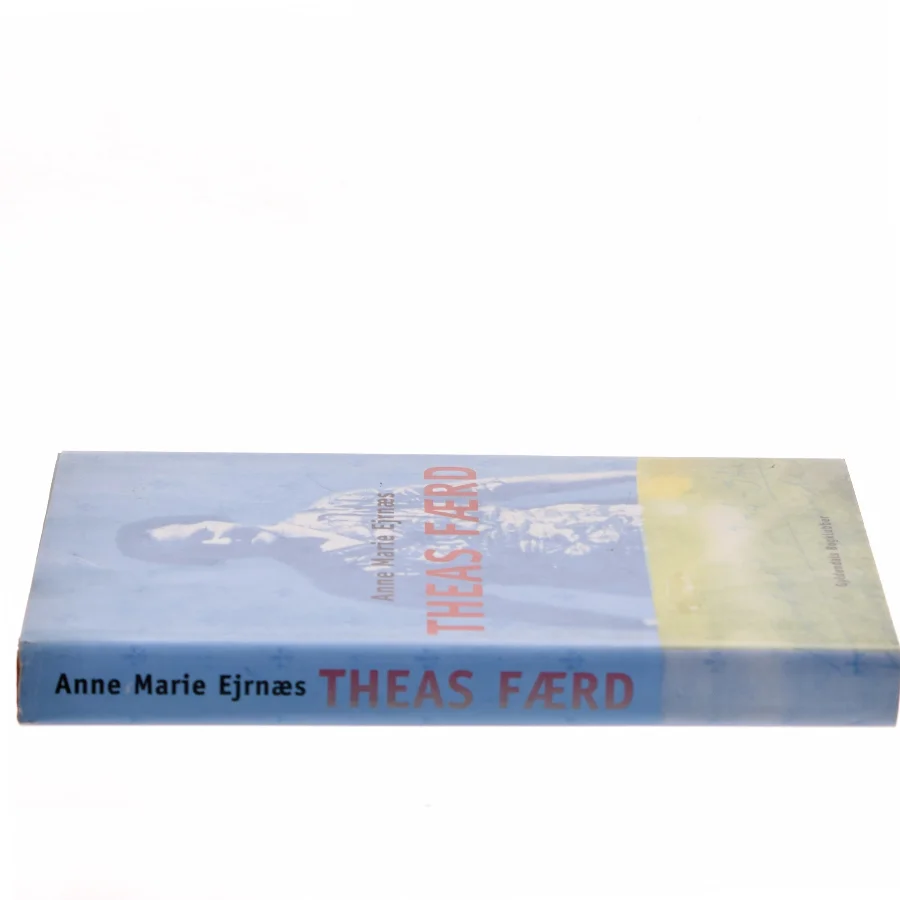 Theas færd : roman af Anne Marie Ejrnæs (Bog)