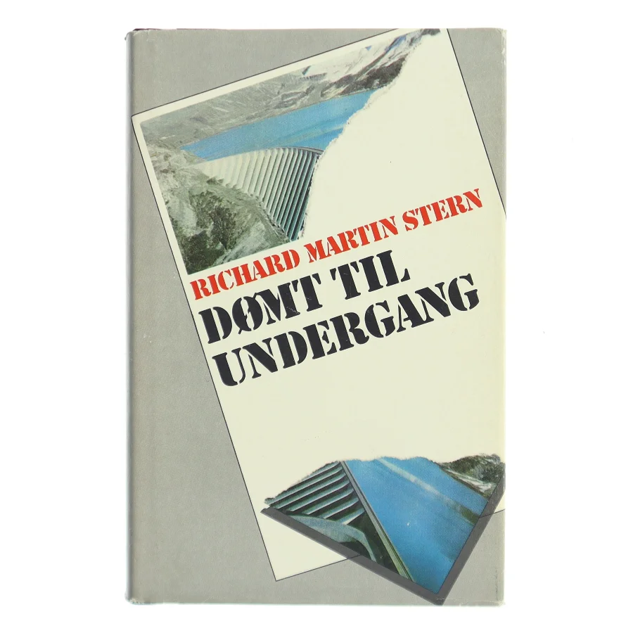 Dømt til undergang af Richard Martin Stern (Bog)