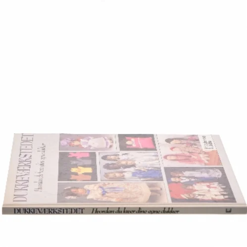 Dukkeværkstedet : hvordan du laver dine egne dukker af Tone Bergli Joner (Bog)