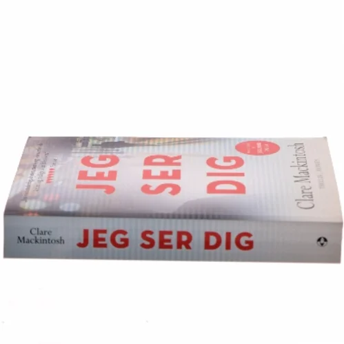 Jeg Ser Dig af Clare Mackintosh (Bog)