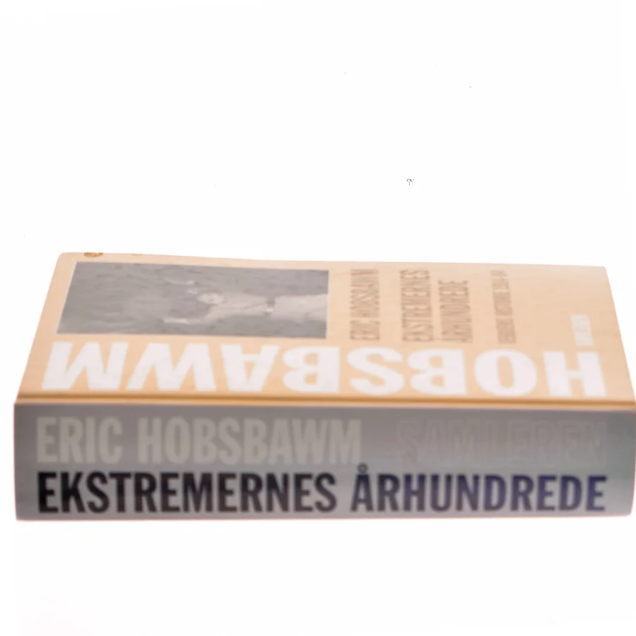 Ekstremernes århundrede : verdens historie 1914-94 af Eric Hobsbawm (Bog)