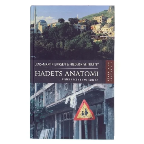 Hadets Anatomi af Jens-Martin Eriksen (Bog)