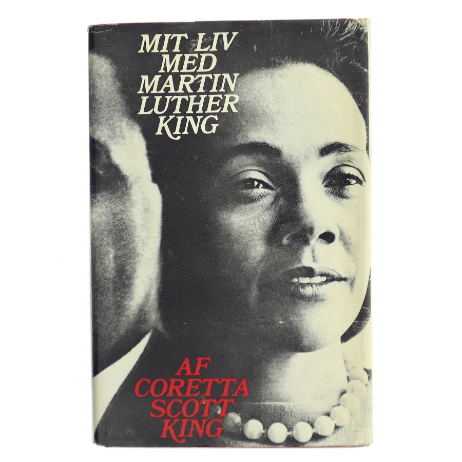 Mit liv med Martin Luther King af Coretta Scott King (Bog)