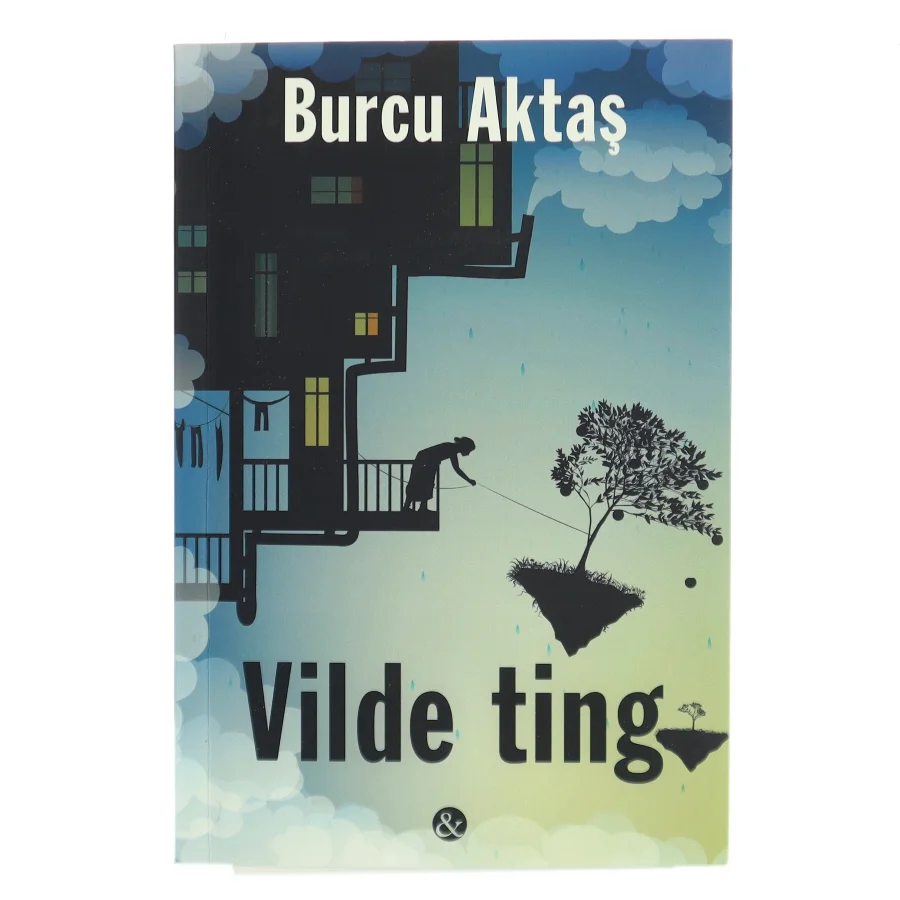 Vilde ting af Burcu Aktaş (f. 1980) (Bog)