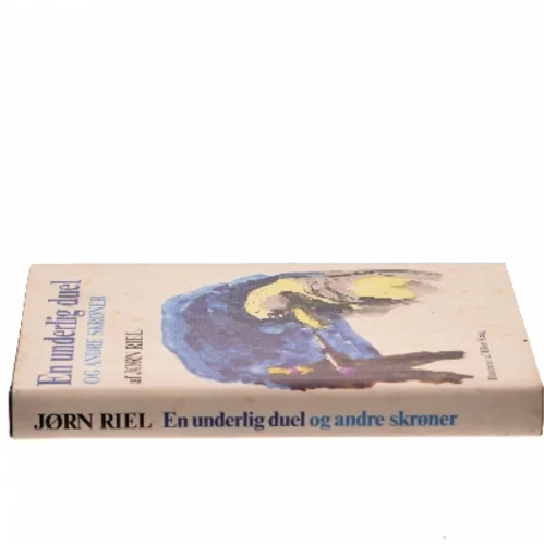 En underlig duel og andre skrøner af Jørn Riel (Bog)
