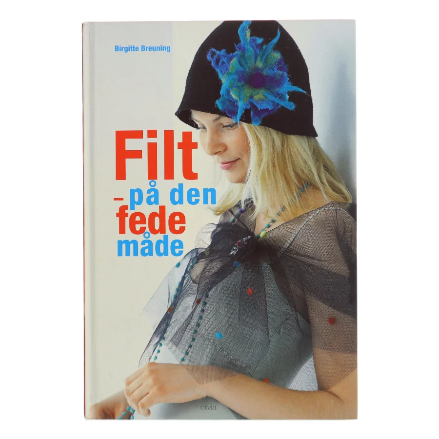 Filt - på den fede måde af Birgitte Breuning (Bog)