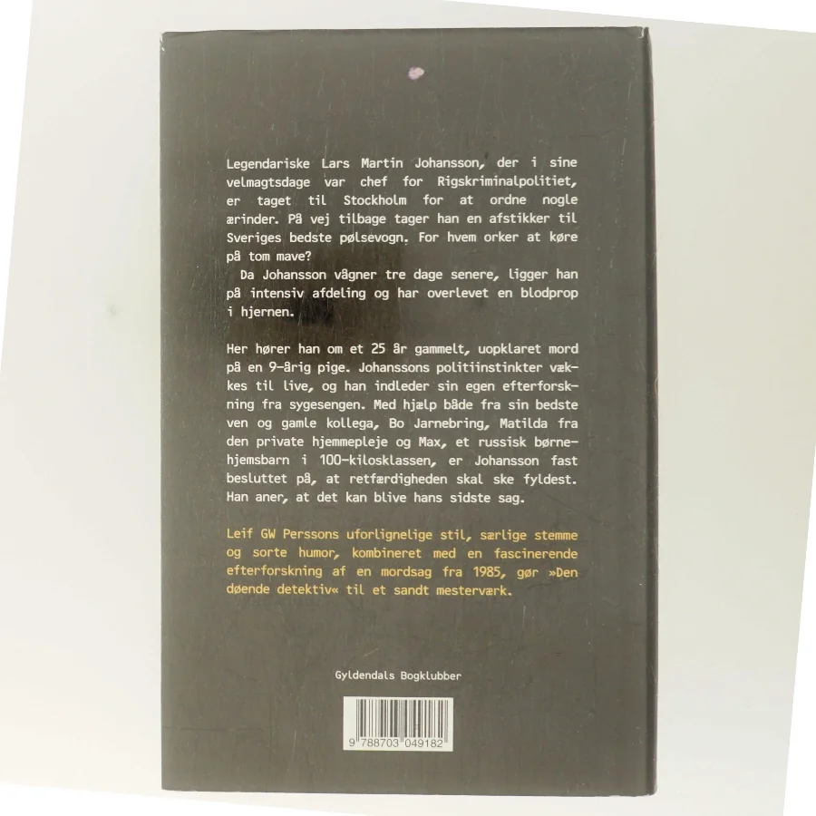 Den døende detektiv : en roman om en forbrydelse af Leif G. W. Persson (Bog)