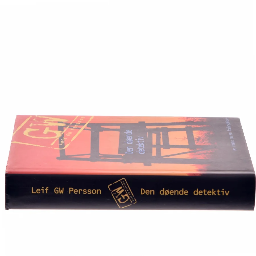 Den døende detektiv : en roman om en forbrydelse af Leif G. W. Persson (Bog)