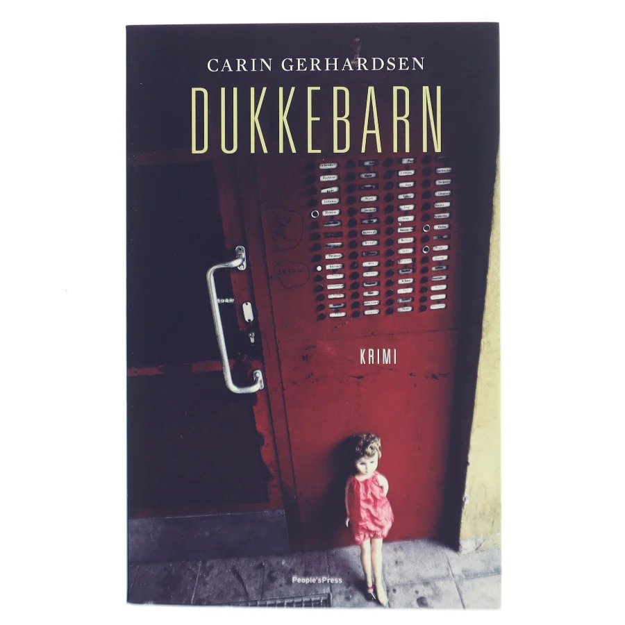 Dukkebarn : kriminalroman af Carin Gerhardsen (Bog)