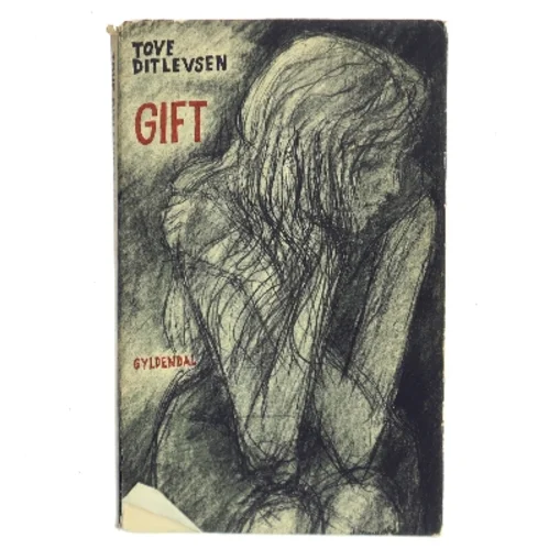Gift af Tove Ditlevsen (Bog)
